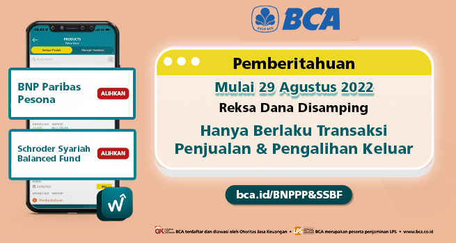 BCA Hentikan Pemasaran Reksa Dana BNP Paribas Pesona dan Schroder Syariah Balanced Fund