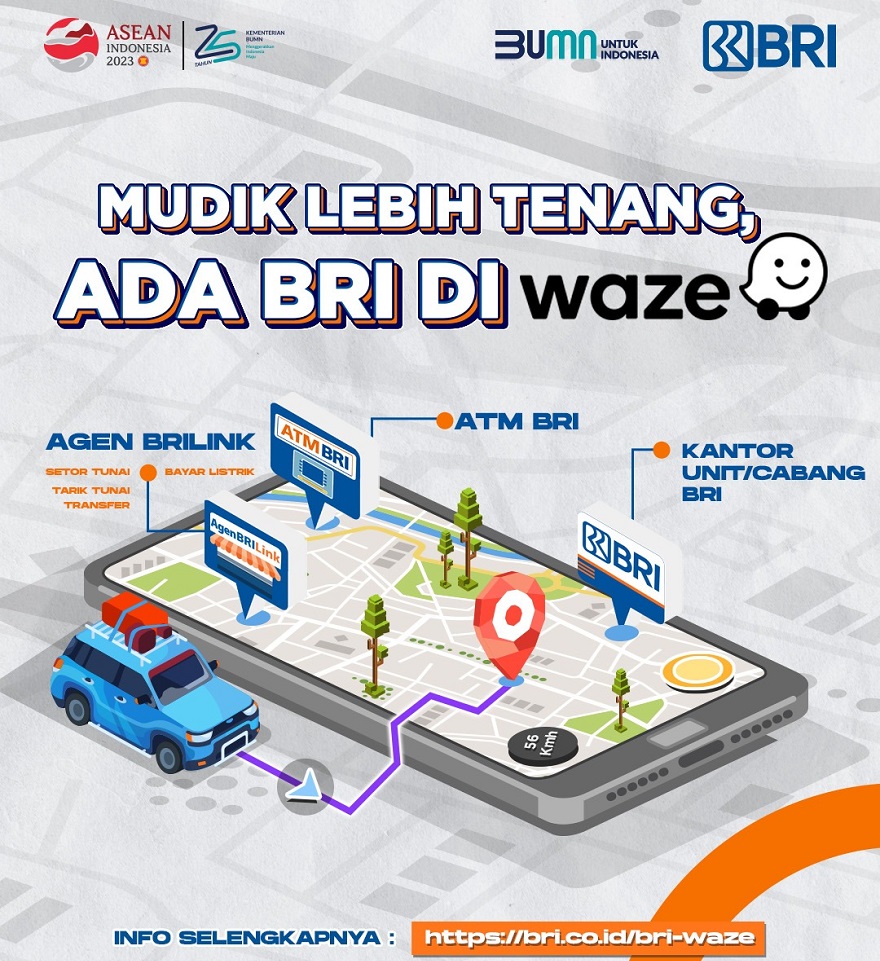 BRI (BBRI) Gandeng Waze Beri Informasi Lengkap Layanan Perbankan Saat Mudik