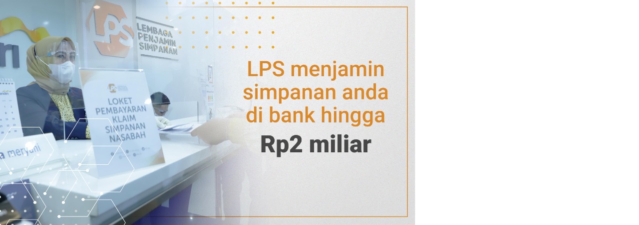 Ilustrasi Lembaga Penjamin Simpanan. dok. LPS. LPS: Nasabah Perumda BPR Bank Purworejo Tenanglah