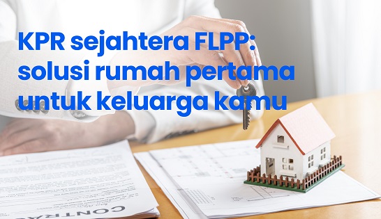 PKP Sosialisasikan Rumah Subsidi DP 1 Persen, Cicilan 15-20 Tahun