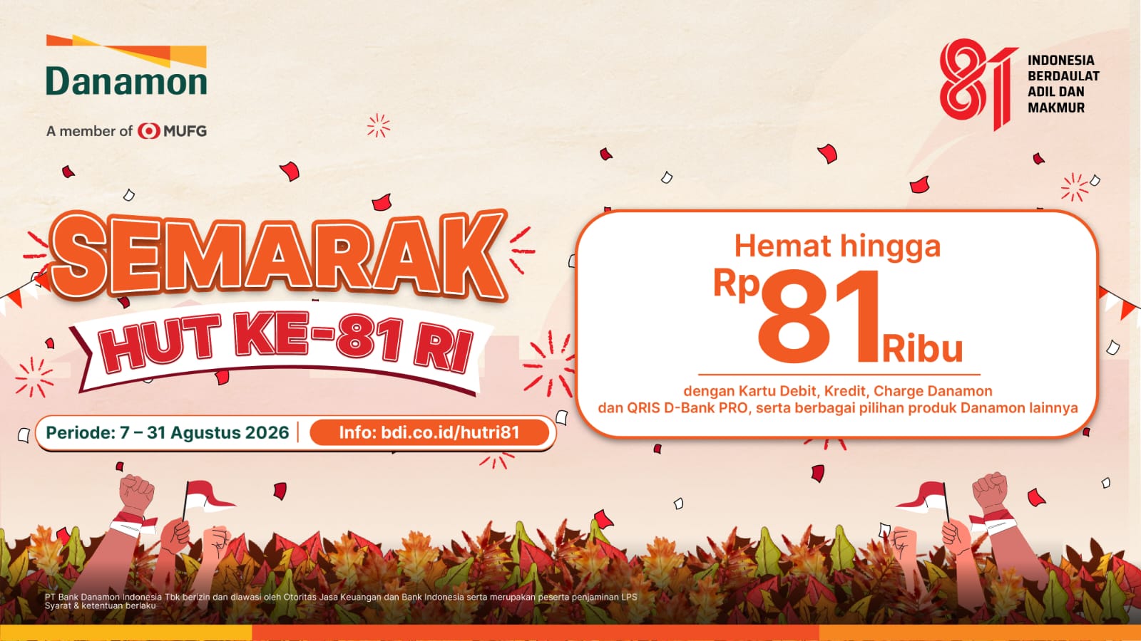 Sambut HUT ke-81 RI, Danamon (BDMN) Hadirkan Solusi Finansial Holistik